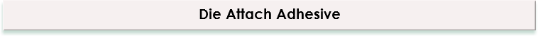 Die Attach Adhesive